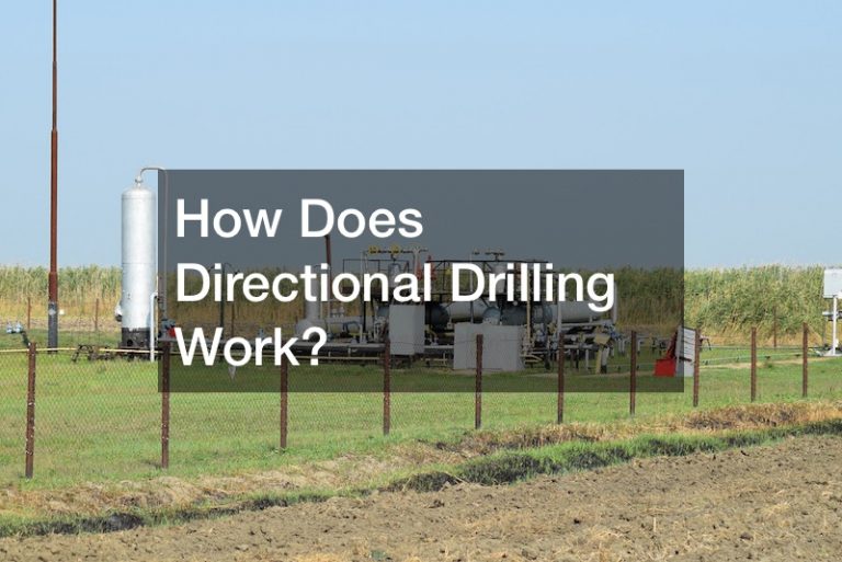 How Does Directional Drilling Work? Work Flow Management