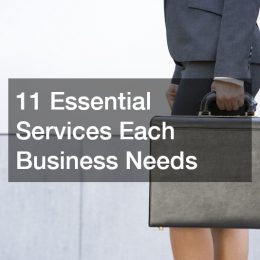 each business needs